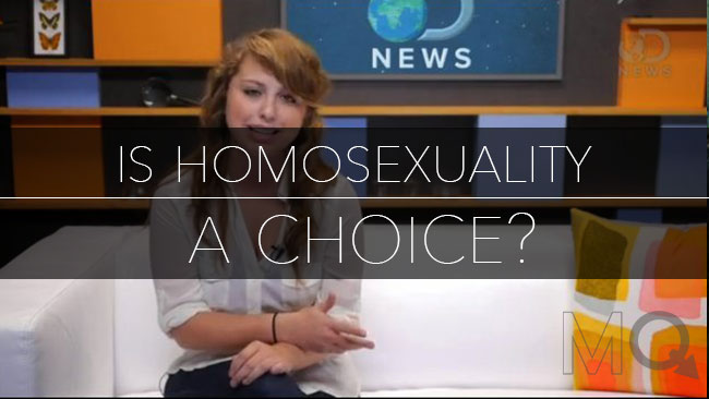 Gays: Were We Born This Way? Is Homosexuality a Choice?