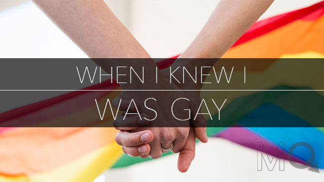 When Did You Know You Were Gay