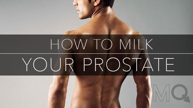 how to milk your prostate p spot massage