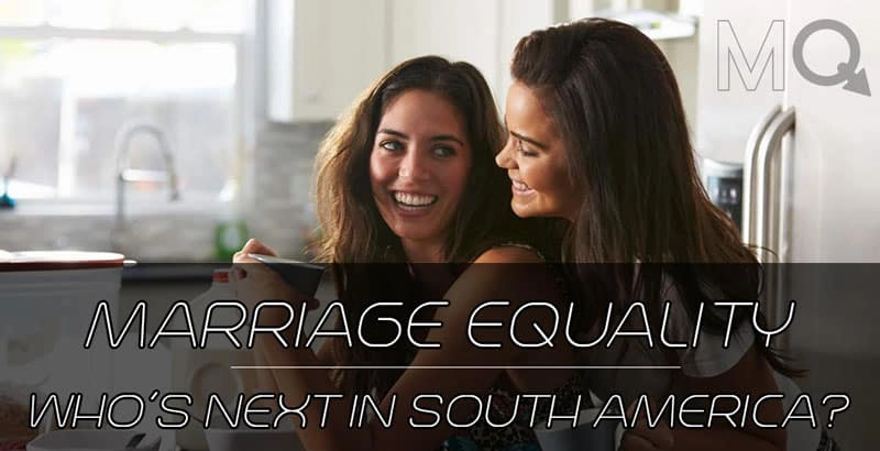 Ecuador legalizes same-sex marriage! But who’s next?
