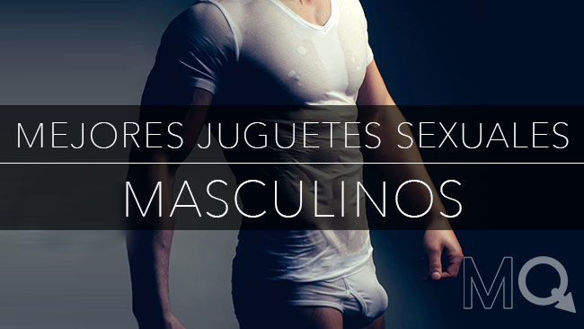 Mejores Juguetes Sexuales Masculinos