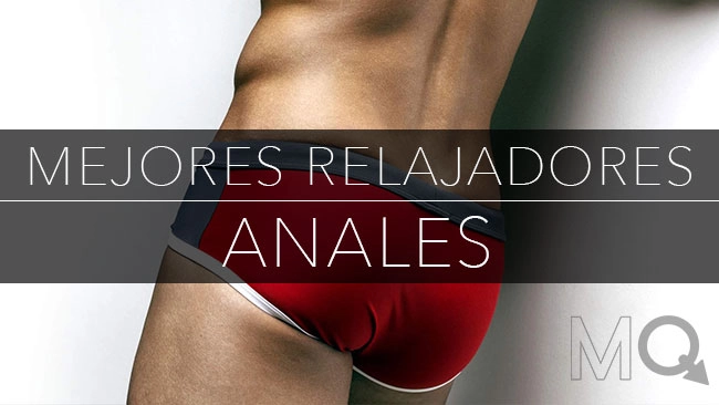 Mejores Relajantes Anales para un Sexo Anal