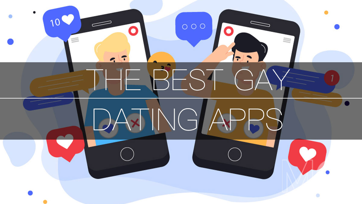 What is the Best Gay Dating App? Top 10 Free Gay Apps MQ™