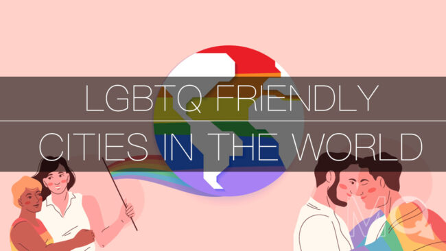 most gay friendly cities in the world best lgbtq places