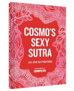 Cosmo's Sexy Sutra 101 Epic Sex Position Book main