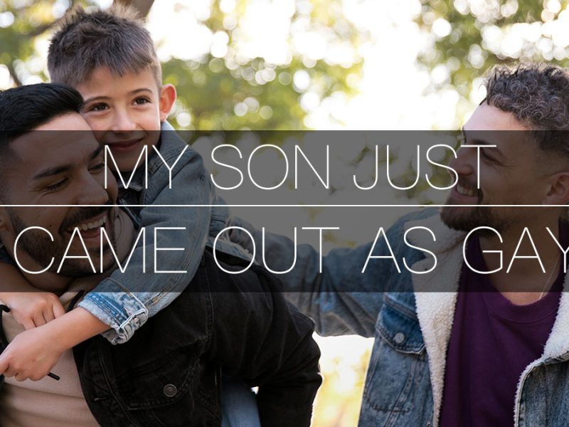 My son just came out as gay. How can i be a supportive parent? – 2023